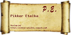 Pikker Etelka névjegykártya
